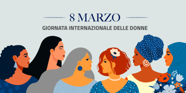 8 marzo. Giornata internazionale della donna 